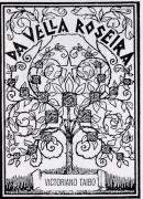 A vella roseira