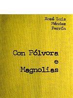 con_polvora_e_magnol.jpg
