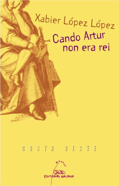 1353921565Cando_Artur_non_era_rei1.jpg
