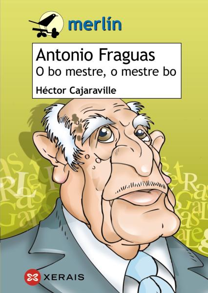 antonio-fraguas-o-bo-mestre-o-mestre-bo.jpeg