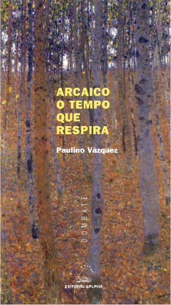 Arcaico_o_tempo.jpeg