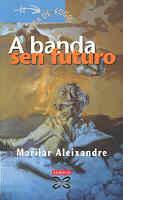 a_banda_sen_futuro.jpg